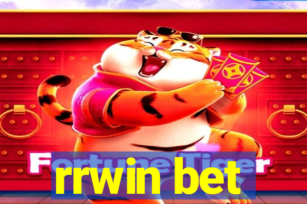 rrwin bet